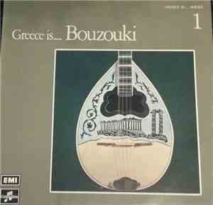 Various - Greece Is...Bouzouki