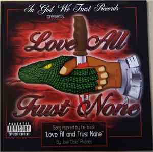 Various - Love All Trust None