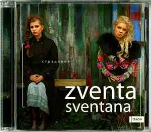 Zventa Sventana - Страдания