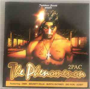 2Pac - The  Phenomenon
