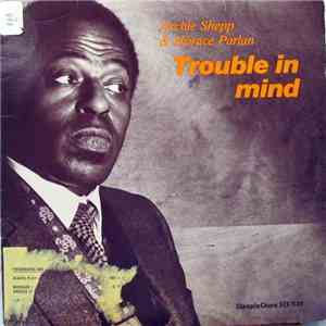 Archie Shepp & Horace Parlan - Trouble In Mind