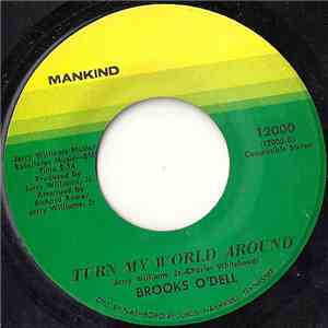 Brooks O'Dell - Turn My World Around