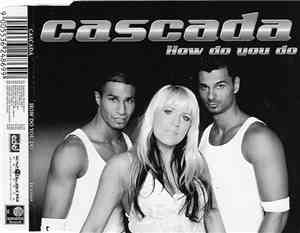 Cascada - How Do You Do