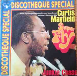 Curtis Mayfield - Freddie's Dead / Junky Chase