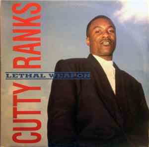 Cutty Ranks - Lethal Weapon