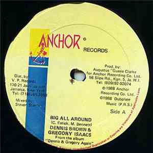 Dennis Brown & Gregory Isaacs - Big All Around