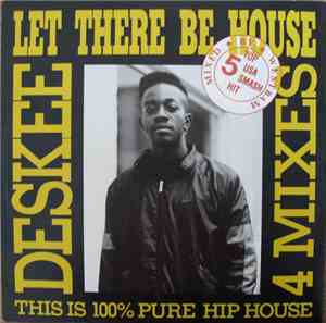 Deskee - Let There Be House