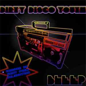 Dirty Disco Youth - Bleep
