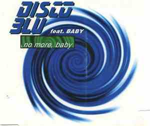 Disco Blu - No More, Baby