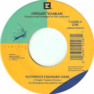 Dwight Yoakam - Nothing's Changed Here