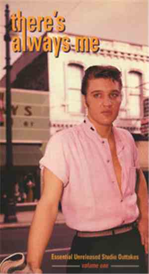 Elvis Presley - There's Always Me Vol.1