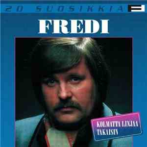 Fredi - Kolmatta Linjaa Takaisin