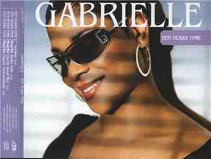 Gabrielle - Ten Years Time