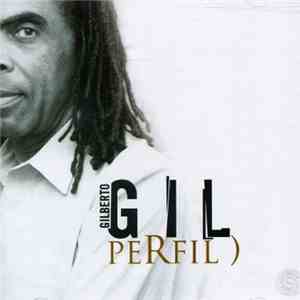 Gilberto Gil - Perfil
