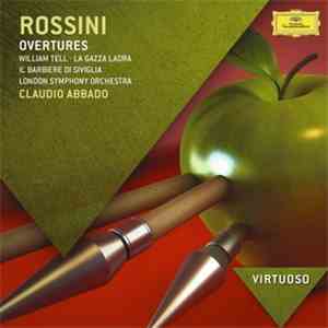 Gioacchino Rossini, Claudio Abbado, The London Symphony Orchestra, The Cham ...