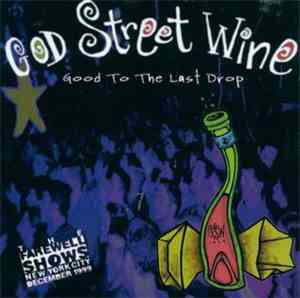 God Street Wine - Good To The Last Drop