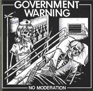 Government Warning - No Moderation