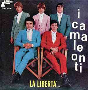 I Camaleonti - La Libertà / Non C'È Più Nessuno