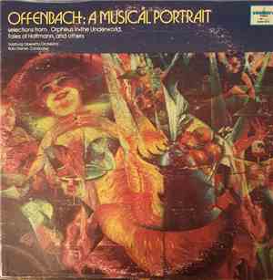 Jacques Offenbach - Offenbach: A Musical Portrait
