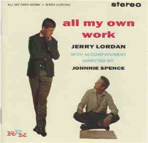 Jerry Lordan - All My Own Work