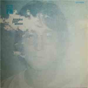 John Lennon / Plastic Ono Band With The Flux Fiddlers - Imagine