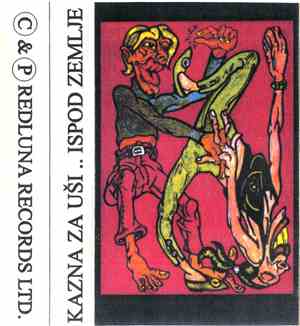 Kazna Za Uši - Ispod Zemlje