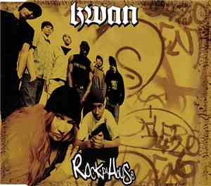 Kwan - Rock Da House