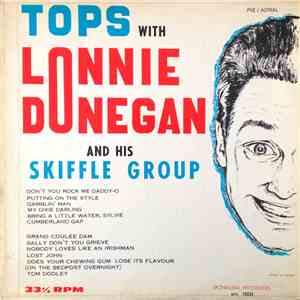 Lonnie Donegan And His Skiffle Group - Tops With Lonnie