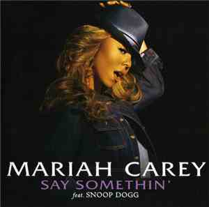 Mariah Carey - Say Somethin'