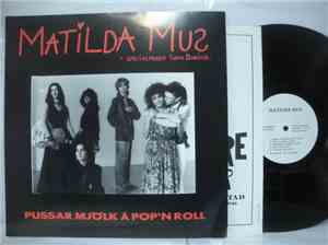 Matilda Mus - Pussar Mjölk Å Pop'n Roll