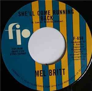 Mel Britt - Love Invented Misery / She'll Come Running Back