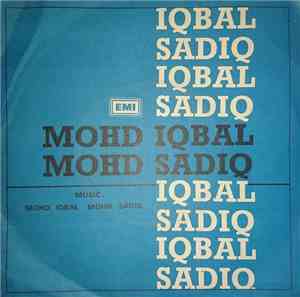 Mohd Iqbal, Mohd Sadiq - Mohd Iqbal Mohd Sadiq