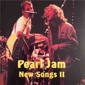 Pearl Jam - New Songs II