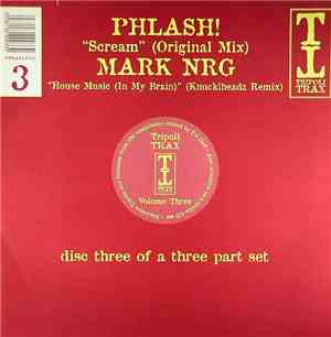 Phlash! / Mark N-R-G - Tripoli Trax Volume Three (Disc 3)