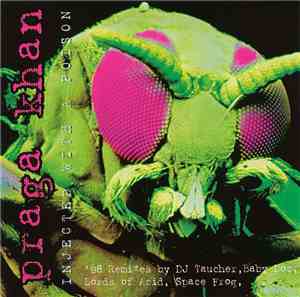 Praga Khan - Injected With A Poison ('98 Remixes)