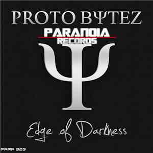 Proto Bytez - Edge Of Darkness