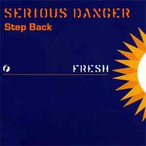 Serious Danger - Step Back