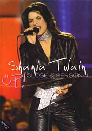 Shania Twain - Up! Close & Personal