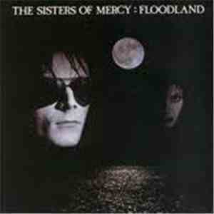 Sisters Of Mercy, The - Floodland