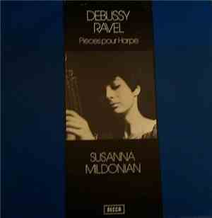 Susanna Mildonian - Debussy / Ravel - Pièces Pour Harpe