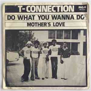 T-Connection - Do What You Wanna Do