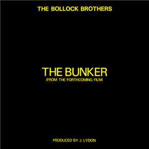 The Bollock Brothers - The Bunker (From The Forthcoming Film)