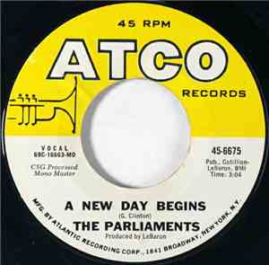 The Parliaments - A New Day Begins / I'll Wait
