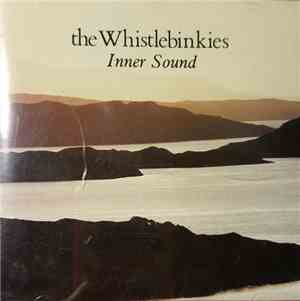 The Whistlebinkies - Inner Sound