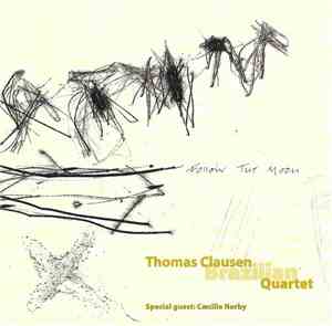 Thomas Clausen Brazilian Quartet - Follow The Moon