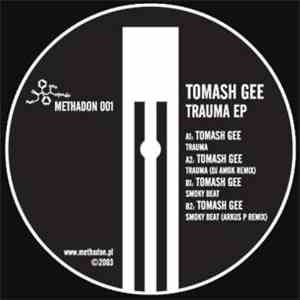 Tomash Gee - Trauma EP