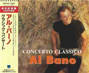 Al Bano - クラシック・コンサート / Concerto Classico - Verso Il Sole