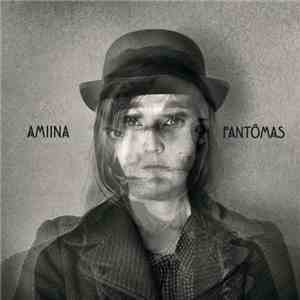 Amiina - Fantômas