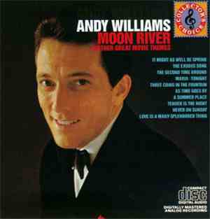 Andy Williams - Moon River And Other Great Movie Themes