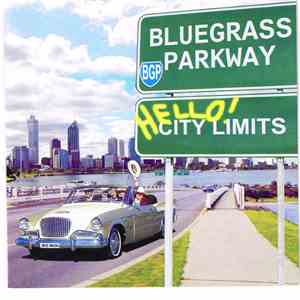 Bluegrass Parkway - Hello! City Limits